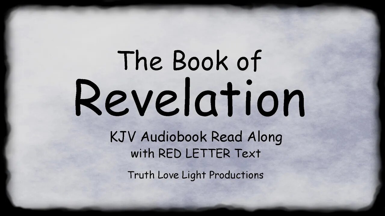 The Book of REVELATION. Sleepy-time Bedtime Story. KJV Audio Read Along. Nite Nite Sweet Dreams