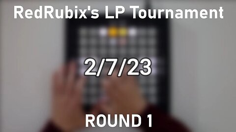 Launchpad Tournament: ROUND 1