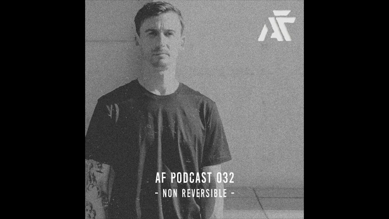 Non Reversible @ Animal Farm Podcast #032