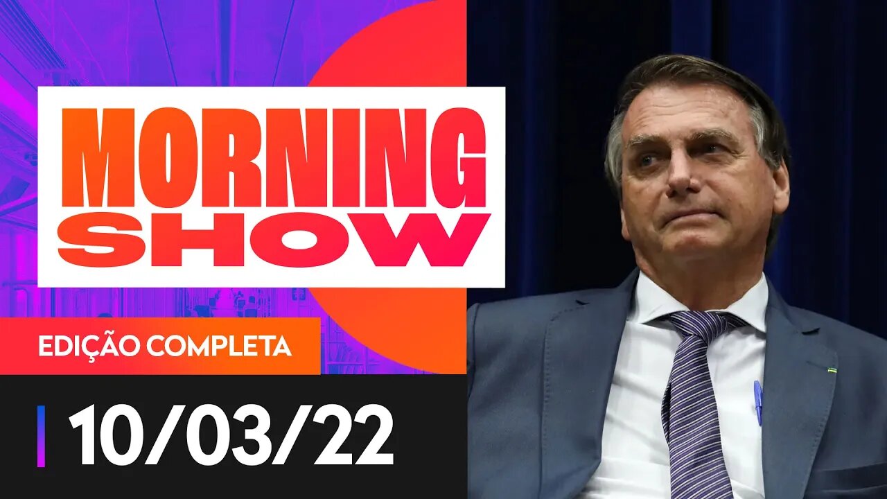 CAI DIFERENÇA ENTRE LULA E BOLSONARO - MORNING SHOW - 10/03/22