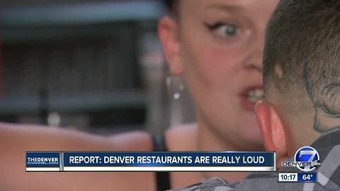 Denver’s restaurants are among the noisiest in the country