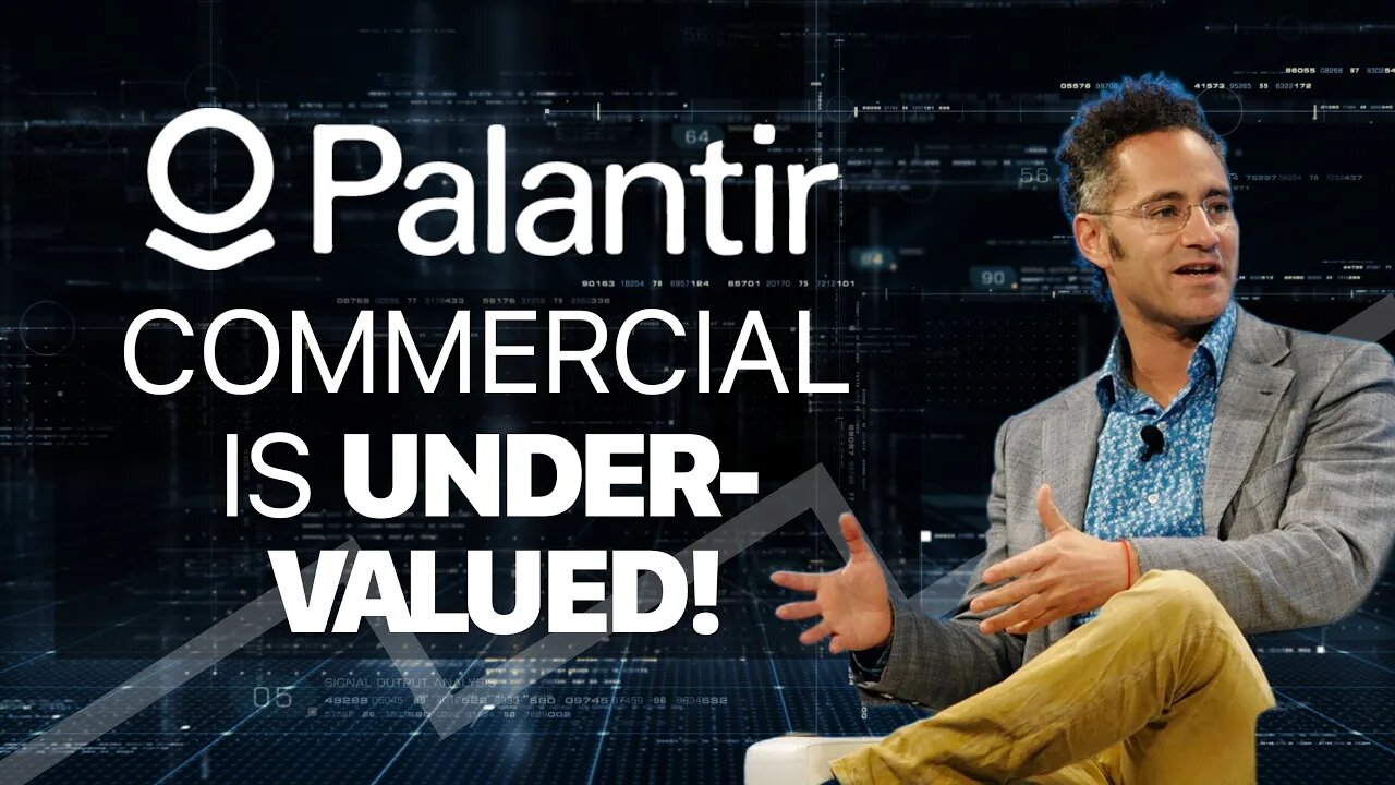 How Much is Palantir Commercial Worth on its Own? Hint: $$$