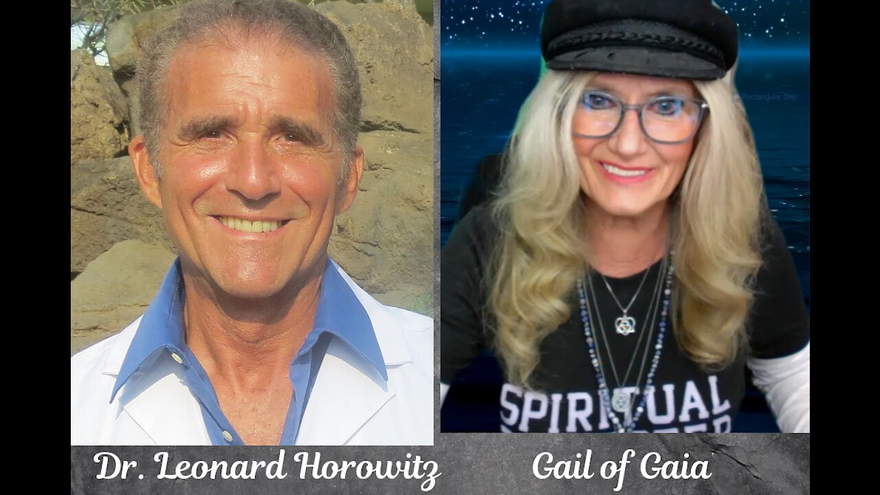 FREE RANGE: Gail of Gaia Talks With Dr. Leonard G Horowitz