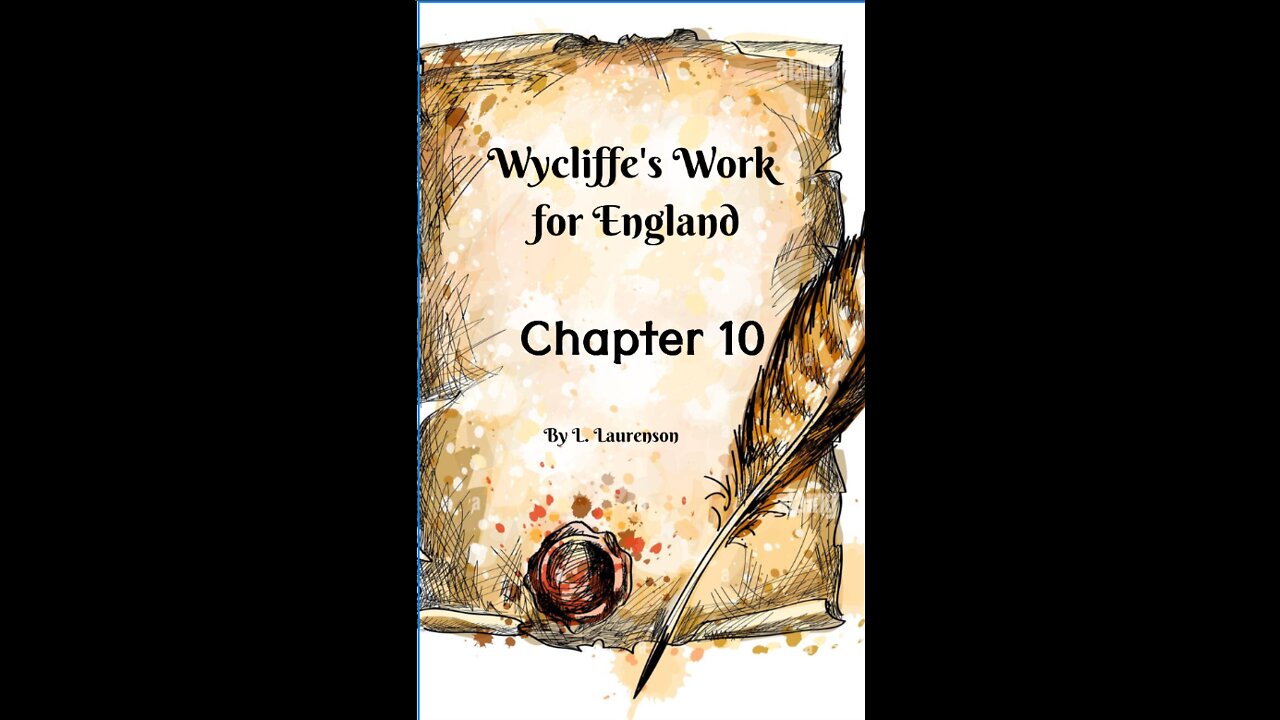 Chapter 10, Wycliffe's Work for England