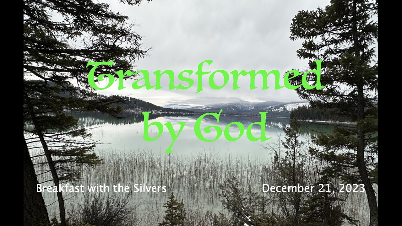 Transformed by God - Breakfast with the Silvers & Smith Wigglesworth Dec 20