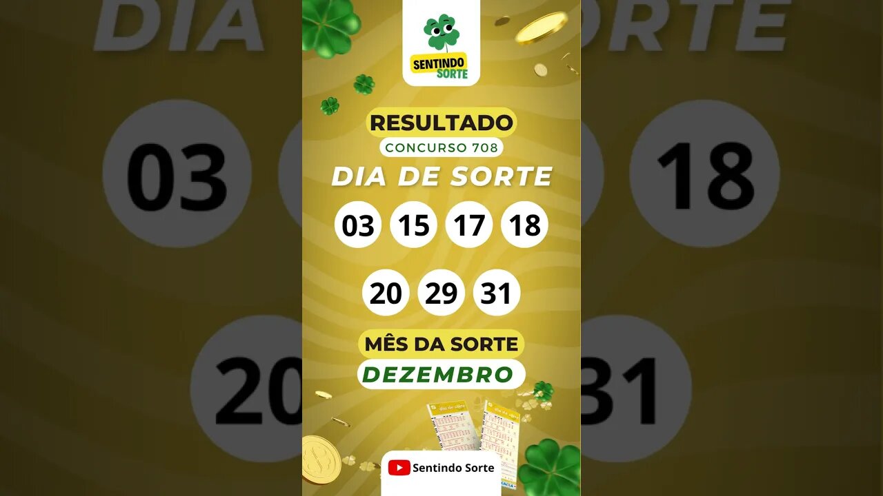 🍀 Resultado DIA DE SORTE 708 | Sentindo Sorte #shorts