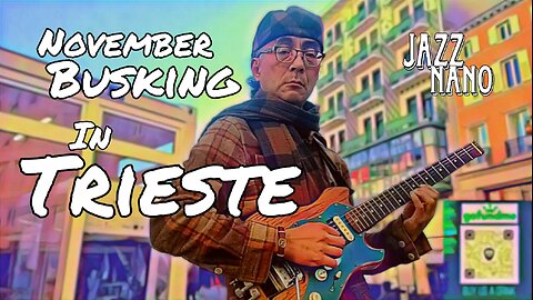 Jazz Nano Street Edition: First Busking in Trieste: 2024 Tour in Italy