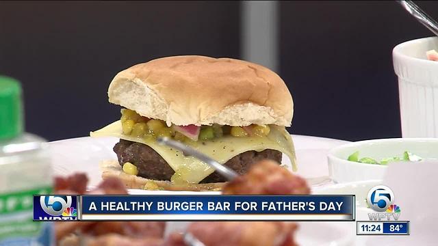 Healthy burger ideas for Father's Day