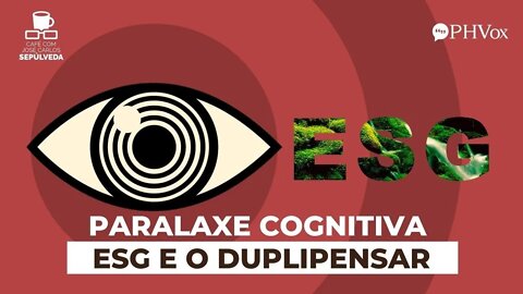 ESG e a Previsão do tempo: o "duplipensar" de 1984