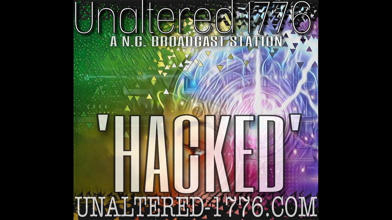 UNALTERED 1776 BROADCAST - HACKED