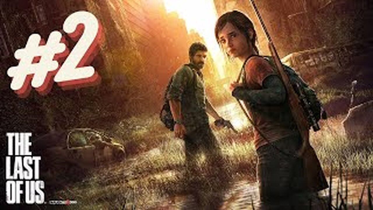 The Last of Us - Episódio 2