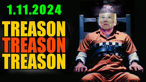 Treason Treason - Breaking News Jan 11 > RED ALERT WARNING