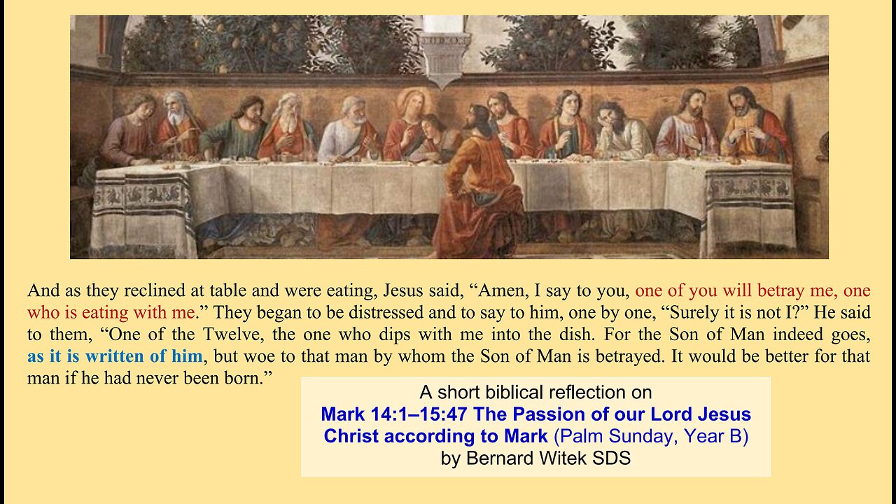 Mark 14:1–15:47 The Passion of our Lord Jesus Christ according to Mark