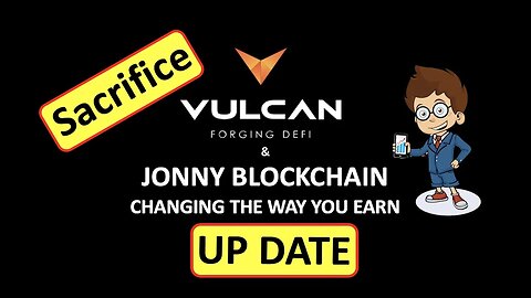 Vulcan & JonnyBlockchain Sacrifice UPDATE