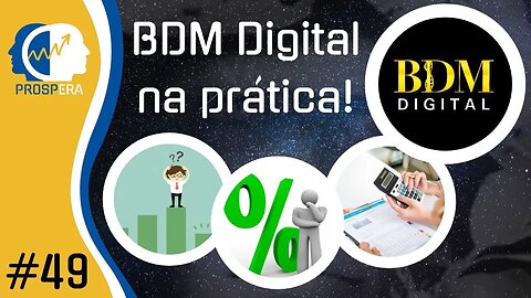 Bons rendimentos ou boas taxas? O BDM DIGITAL tem os dois!