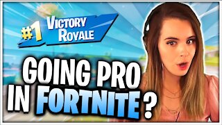 Going Pro In Fortnite