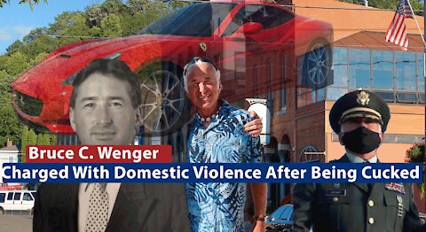 Attorney Bruce C. Wenger - Charged With Domestic Violence After Being Cucked