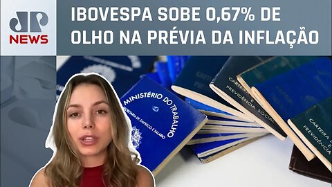 Brasil abre 190 mil vagas com carteira assinada; economista analisa