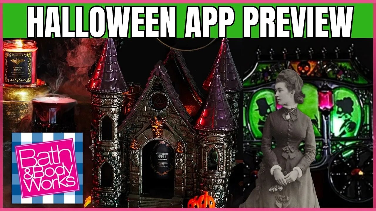 HALLOWEEN APP PREVIEW | See The Castle Luminary & More | Bath & Body Works |#bathandbodyworks