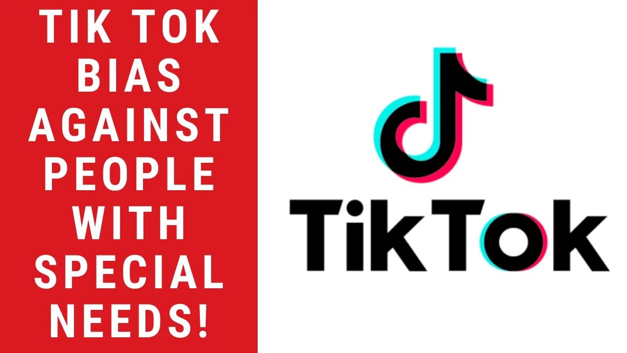 Tik Tok Bias against People with Special Needs!