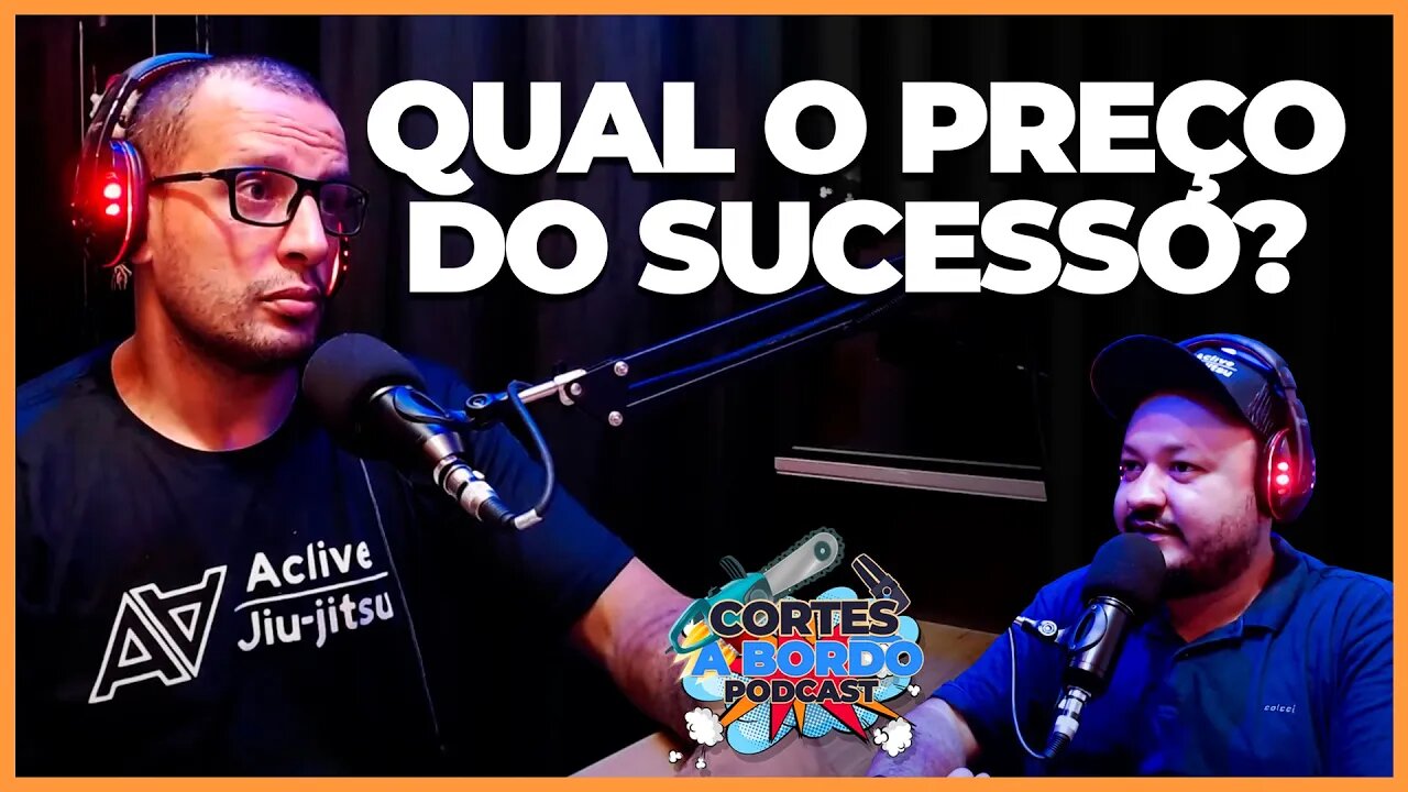 Quanto custa para ter uma vida de sucesso? [Cortes A bordo podcast]