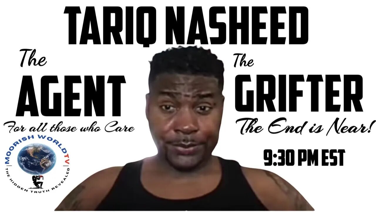 Tariq Nasheed: THE INFORMANT & THE GRIFTER, 3 decades of Manipulation!