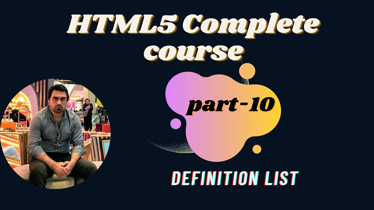 Definition list part-10 | HTML | HTML5 Full Course - for Beginners