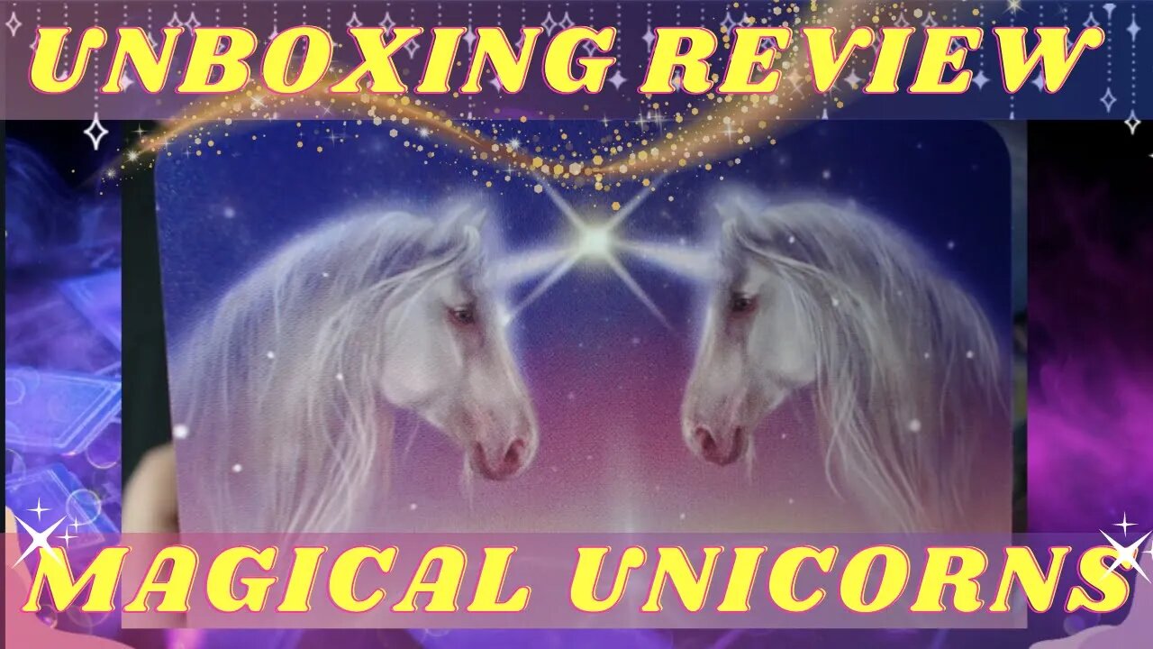 🌟Magical Unicorns Oracle Unboxing Reviews🌟