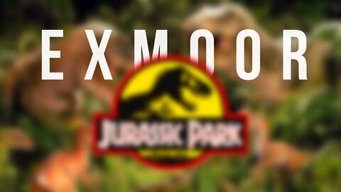 Welcome to Jurassic Park: Exmoor…