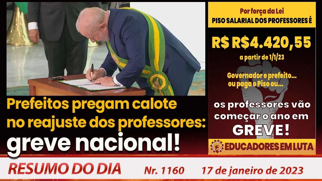 Prefeitos pregam calote no reajuste dos professores: greve nacional - Resumo do Dia n 1160 - 17/1/23