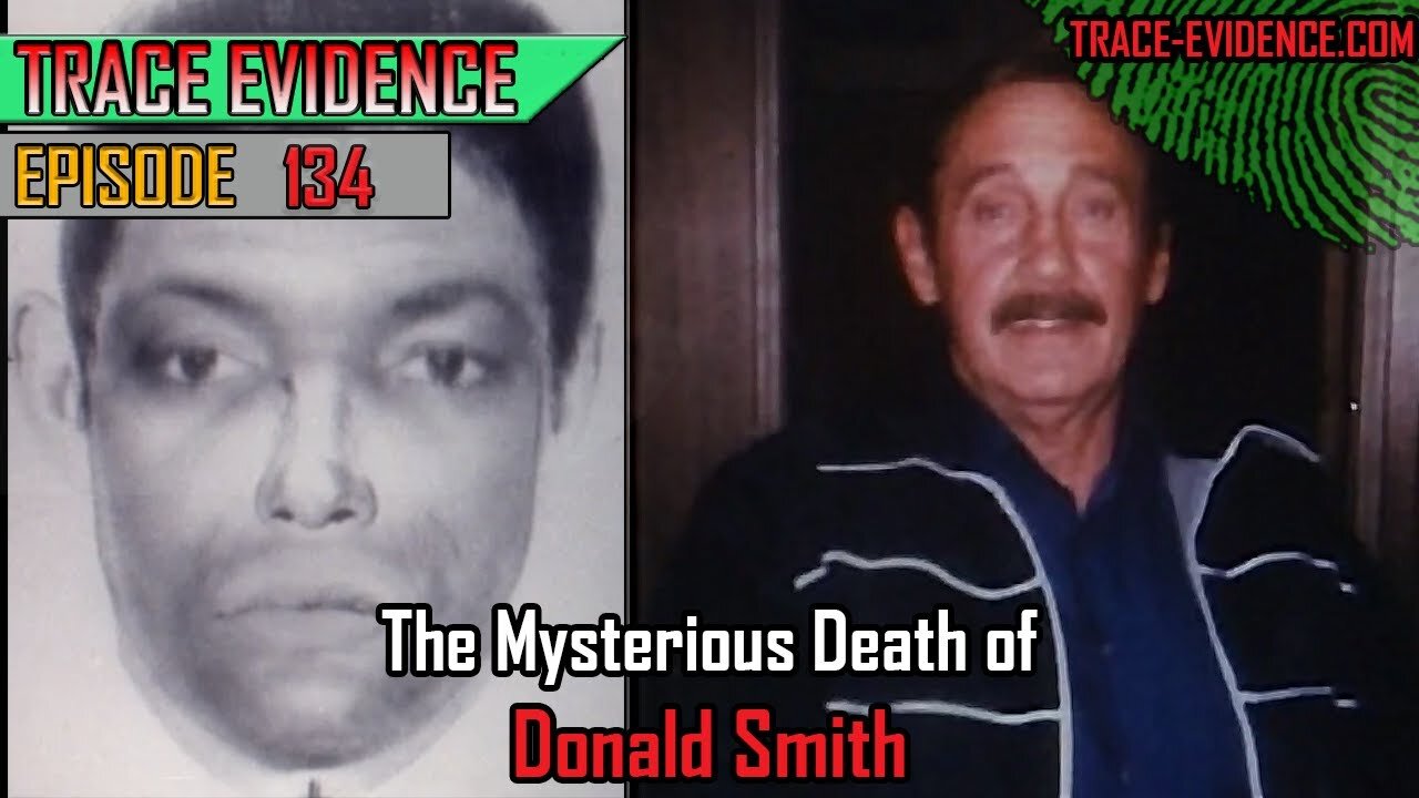 134 - The Mysterious Death of Donald Smith