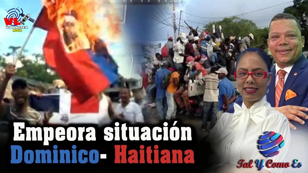 EMPEORA SITUACION DOMINICO-HAITIANA - TAL Y COMO ES