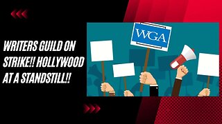 Major Hollywood Shakeup: Writers on Strike!