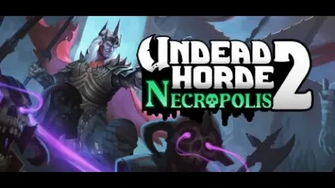 Undead Horde 2: Necropolis - Follow Me To War