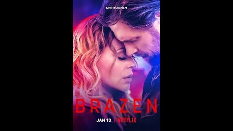 Brazen - 2022 Explain In Hindi