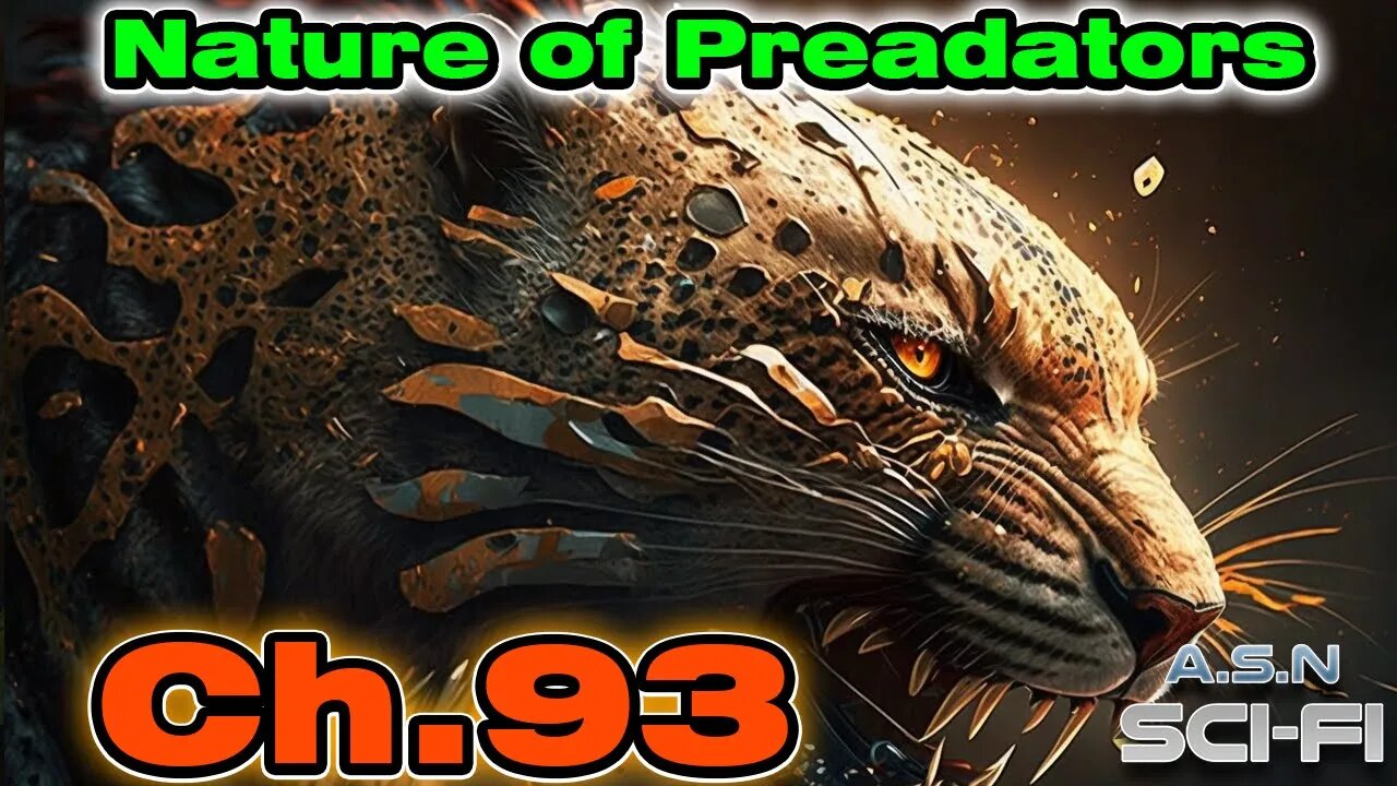 The Nature of Predators ch.93 of ?? | HFY | Science fiction Audiobook
