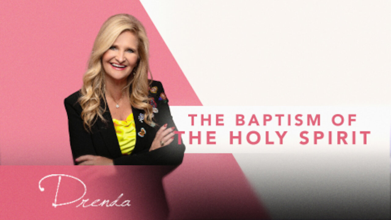 The Baptism Of The Holy Spirit | Drenda Keesee