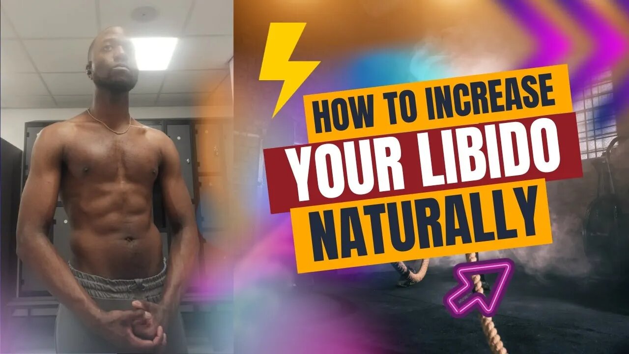 How to Increase Your Libido Naturally