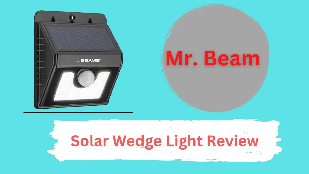 Mr. Beam Solar Wedge Light Review