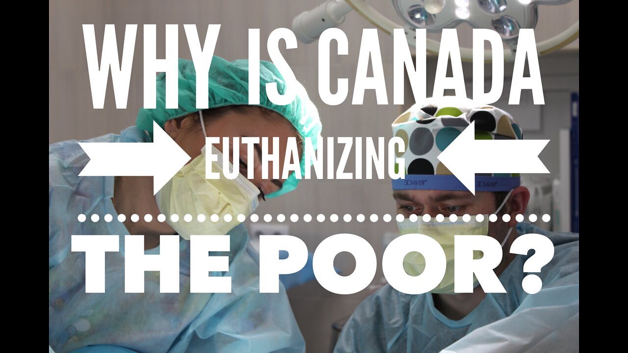 Watchman River - Canada is Euthanizing their Poor?? Jesus is coming back soon.