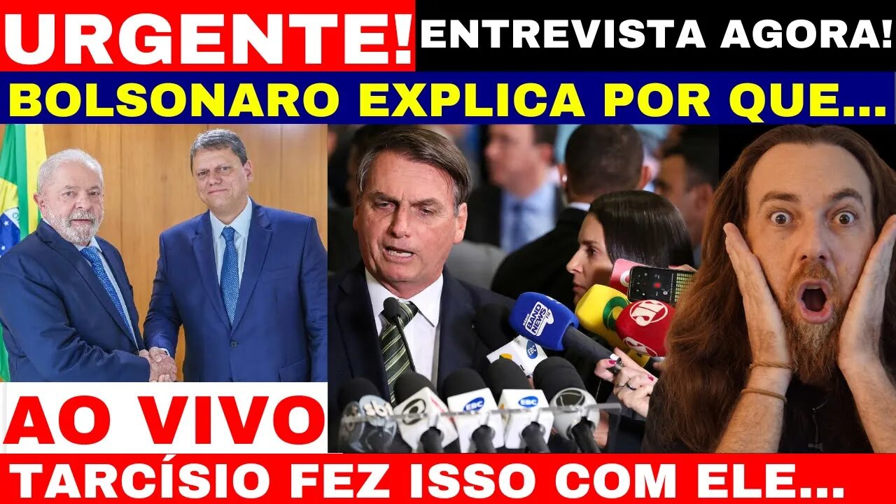 AO VIVO BOLSONARO DA ENTREVISTA E CONTA TUDO SOBRE TARCÍSIO POR QUE FEZ ISSO DIREITA UNIDA! SEMPRE!