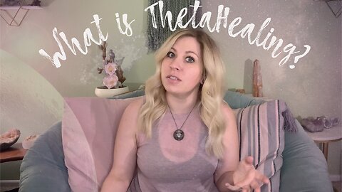 What is ThetaHealing?