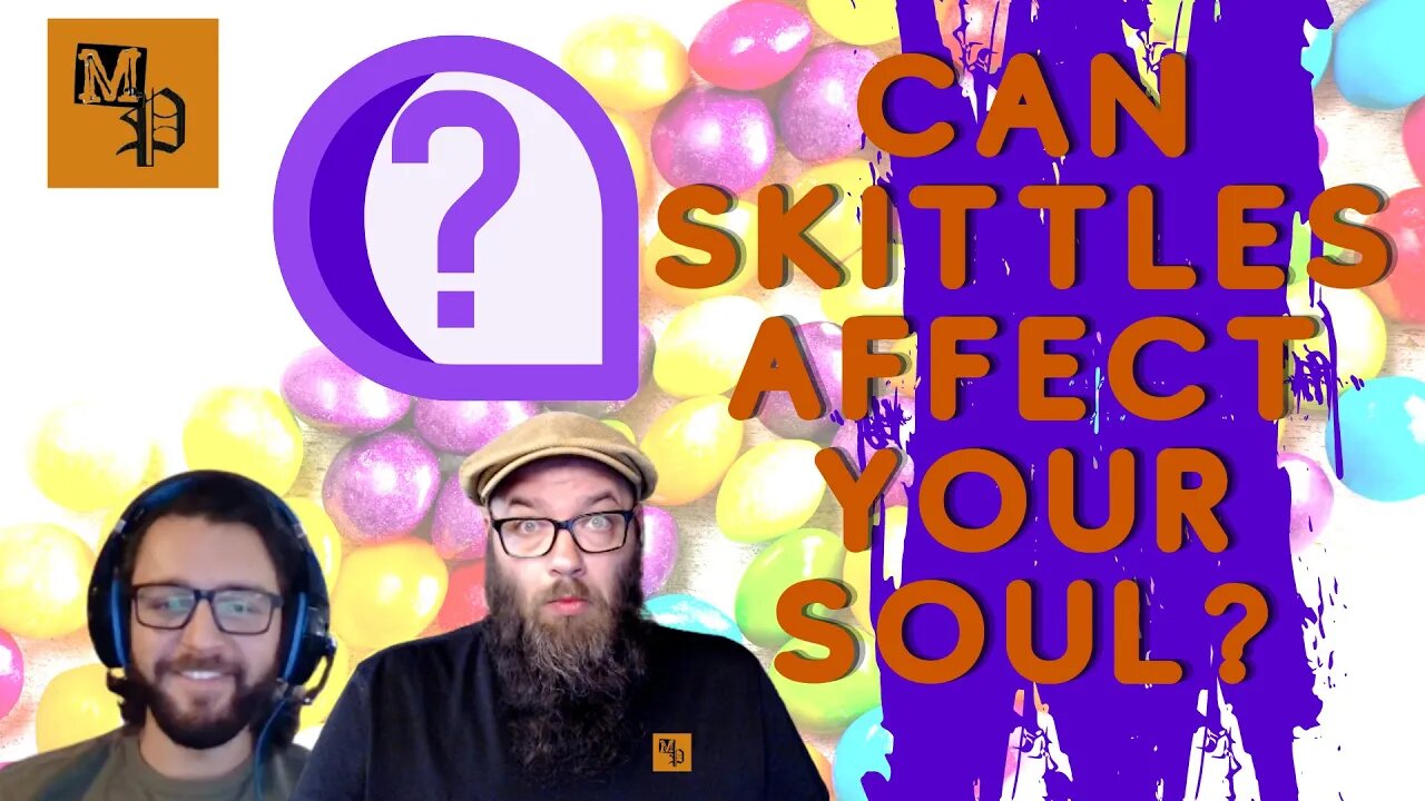 Can Skittles 🌈 ...Affect Your Soul?