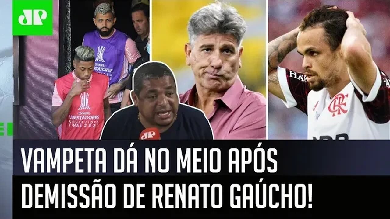 "ISSO NÃO EXISTE! Se o Renato REALMENTE fez isso no Flamengo..." Vampeta DÁ NO MEIO após DEMISSÃO!