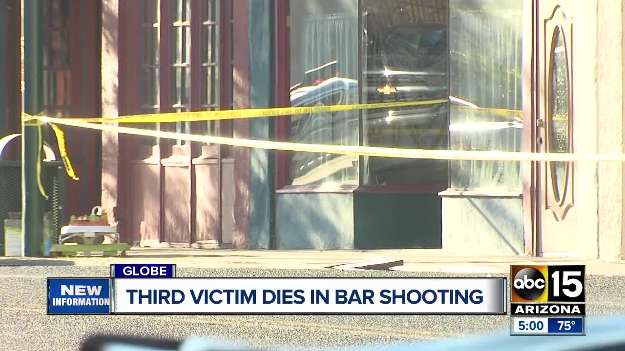 Third victim from the bar shooting in Globe has passed away