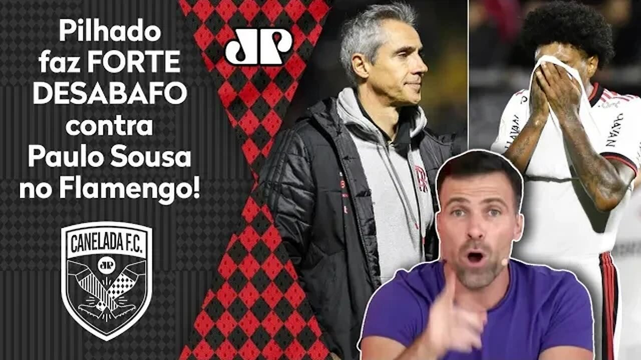 "QUE ABSURDO! É INACREDITÁVEL o Paulo Sousa ainda ser TÉCNICO do Flamengo!" Pilhado DÁ NO MEIO!