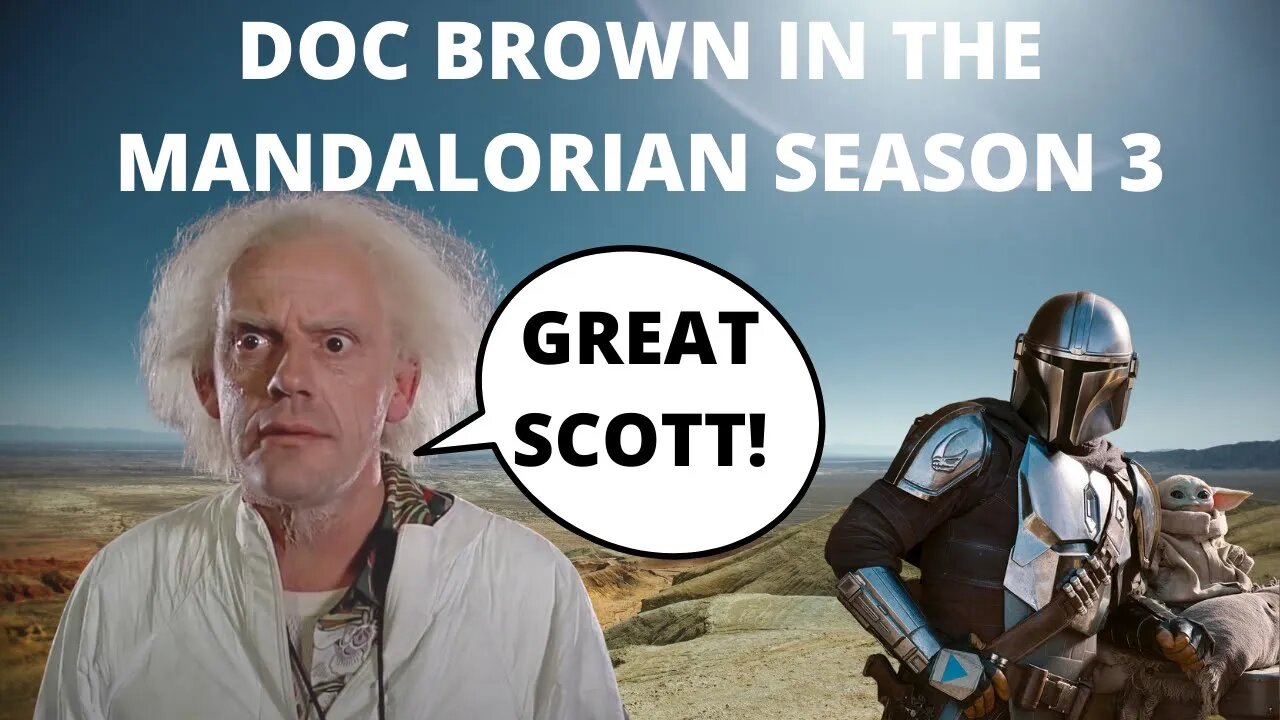 CHRISTOPHER LLOYD! GREAT SCOTT! BACK TO THE MANDALORIAN!!