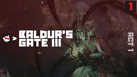 THE JOURNEY BEGINS In MASSIVE Dungeons & Dragons RPG Game BALDUR'S GATE III (Act 1 / Early Access)