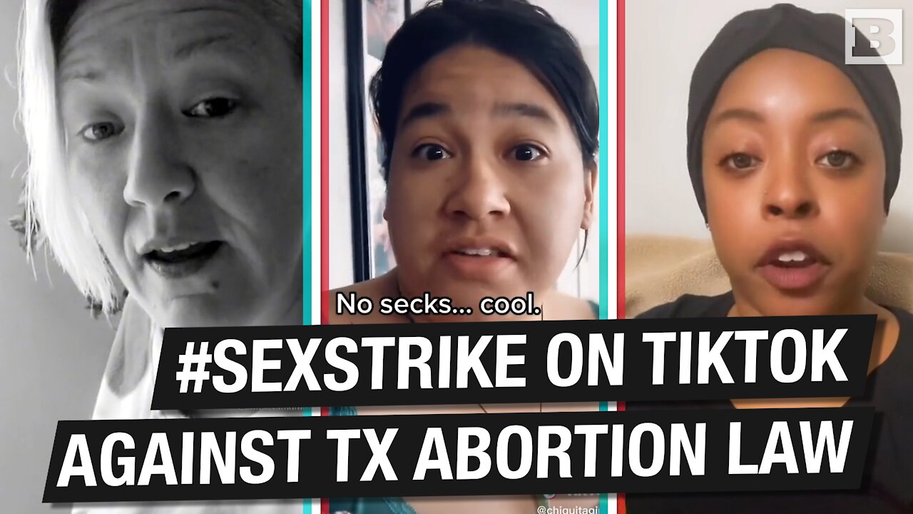 Women on TikTok Push #SexStrike to Protest Texas Abortion Law