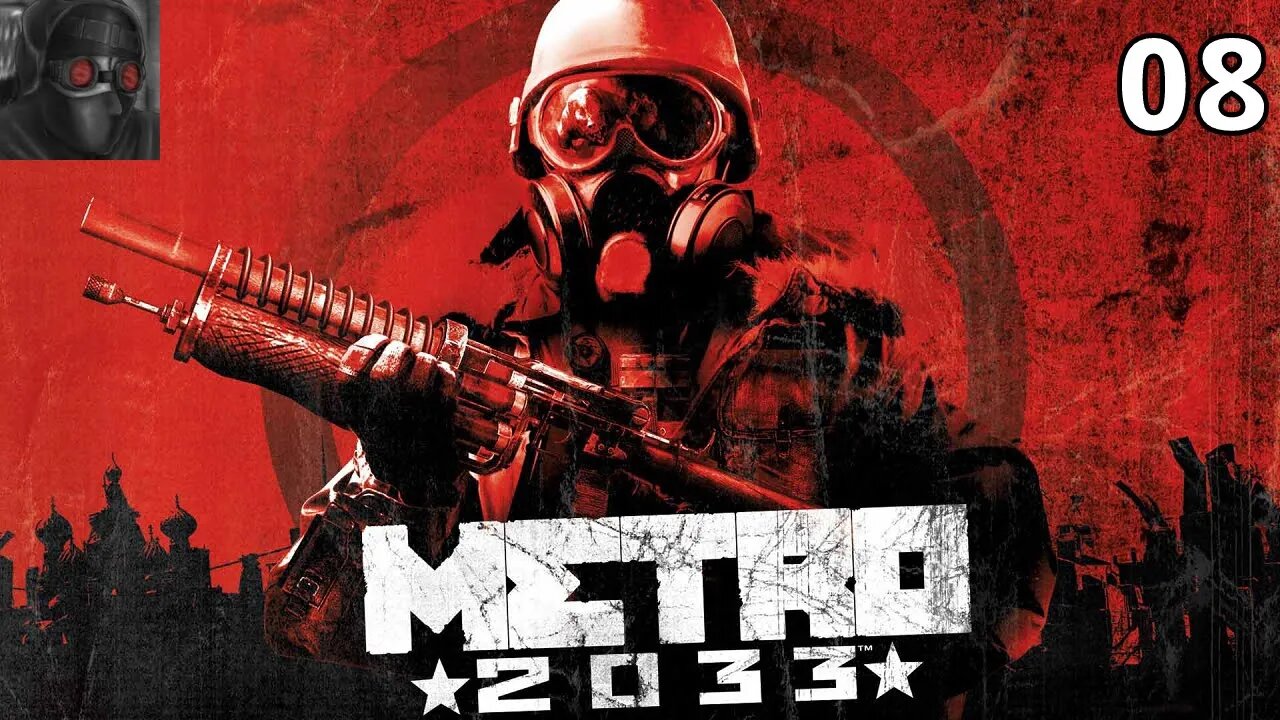 Let's Play Metro 2033 - Ep.08